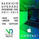 SERVICIO TECNICO DE UPGRADE MACBOOK PRO 2011 A 2012 | 16GB EN RAM - 480GB SSD - IOS VENTURA | - COMPRA!